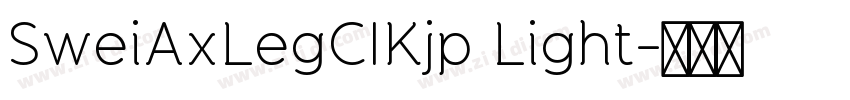 SweiAxLegCIKjp Light字体转换